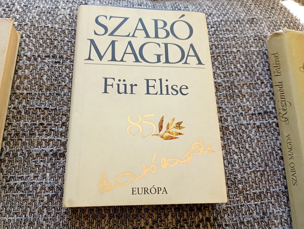 Szabó Magda - Für Elise 2000ft óbuda személyes átvétel óbudán lakcimemen vagy előre fizetés után mpl
