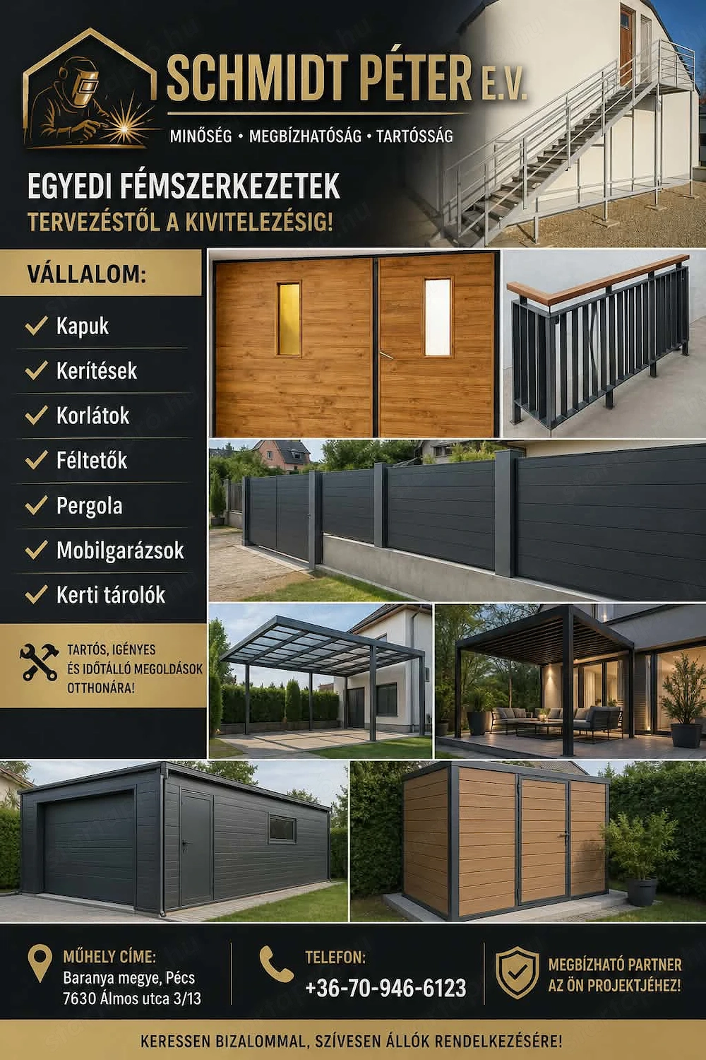 Lakatos , Hegesztő Munkák Baranya megye Pécs Hívjanak:06-70-946-6123