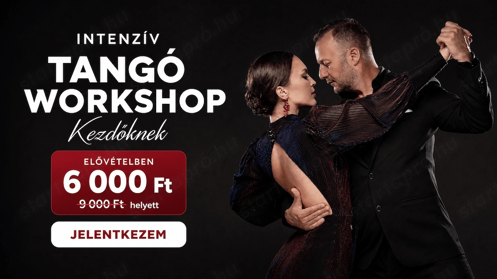 Intenzív Argentin Tangó Workshopok Teljesen Kezdőknek, szeptember 27, Budapest