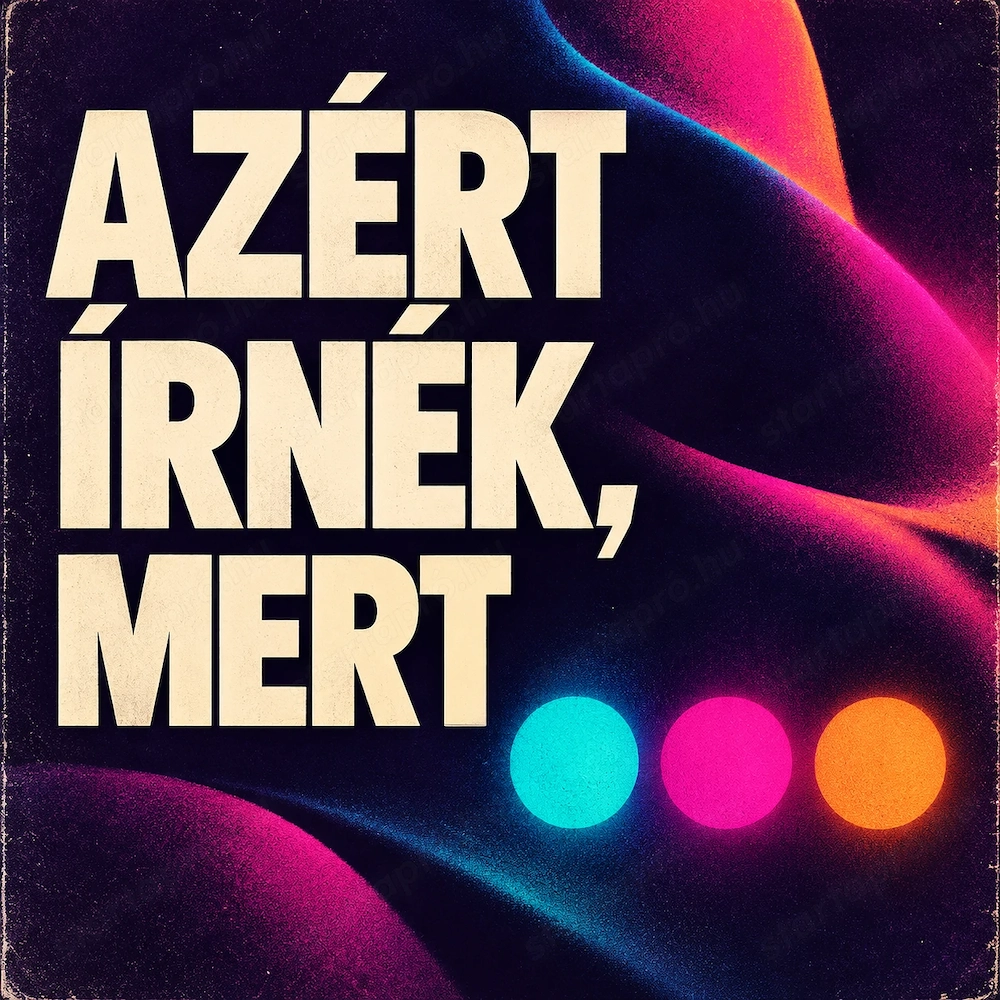 Ne mutatkozz be. Mondd meg, miért írsz.