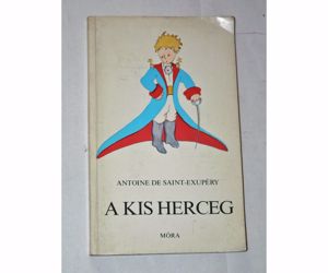 Antoine de Saint-Exupéry A kis herceg /könyv