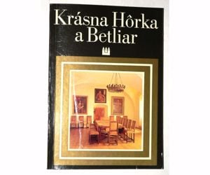 Krásna Horka a Betliar Tibor György Dalibor Kusák / könyv