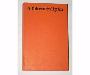 Alexandre Dumas A fekete tulipán / könyv