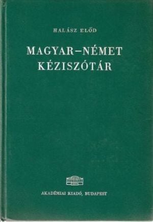 Halász Előd: Magyar-Német kéziszótár