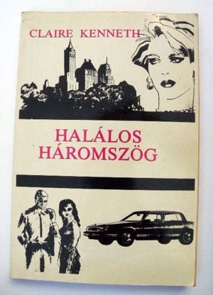 Claire Kenneth Halálos háromszög / könyv