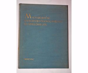 Magyarország gyógyfürdői gyógyhelyei és üdülőhelyei / könyv 1962