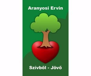 Aranyosi Ervin: Szívből-Jövő című verseskötete megrendelhető