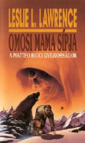 Leslie L. Lawrence: Omosi mama sípja