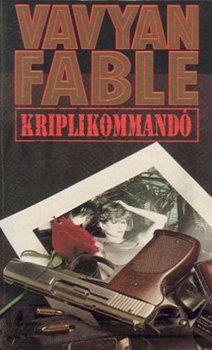 Vavyan Fable: Kriplikommandó