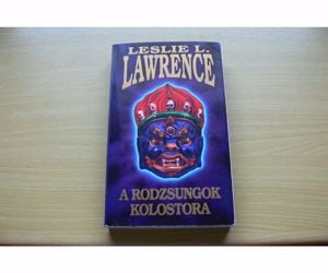 Leslie L. Lawrence: A rodzsungok kolostora