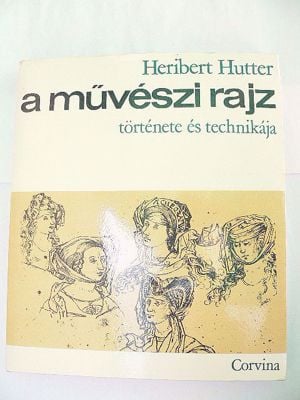 Heribert Hutter A művészi rajz története és technikája / könyv Corvin Kiadó 1968