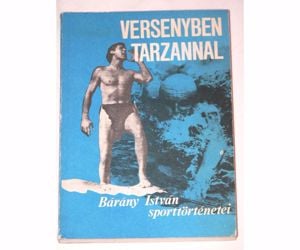 Bárány István Versenyben Tarzannal / könyv