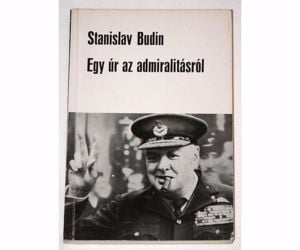 Stanislav Budín Egy úr az admiralitásról / könyv