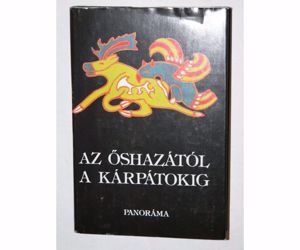 Szombathy Viktor Az őshazától a Kárpátokig / könyv