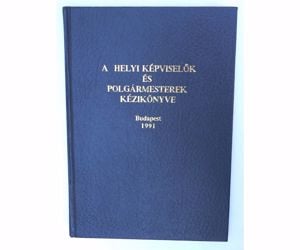 A helyi képviselők és polgármesterek kézikönyve / könyv