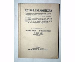 Dr. Kádár Miklós Az 1948. évi amnesztia / könyv