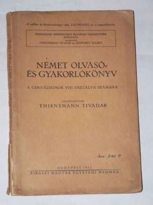 Thienemann Tivadar Német olvasó és gyakorlókönyv / könyv 1942