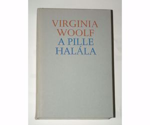 Virginia Woolf A pille halála / könyv