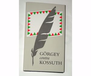 Görgey contra Kossuth / könyv