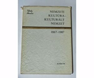 Glatz Ferenc  Nemzeti  kultúra kulturált nemzet  / könyv