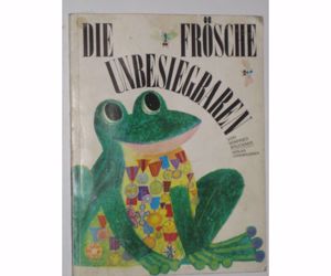 Bruckner Die unbesiegbaren Frösche