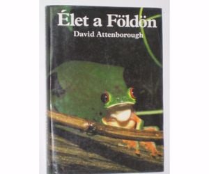 Attenborough Élet a Földön