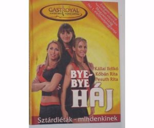 Kállai - Kőbán - Pesuth Bye-bye háj!