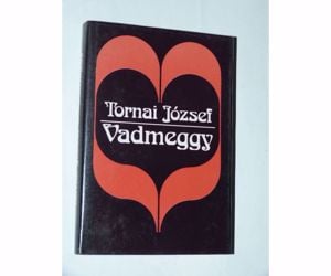 Tornai József Vadmeggy / könyv 