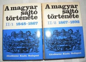 Kosáry Domokos Németh G. Béla A magyar sajtó története ii/ 1-2 / könyv