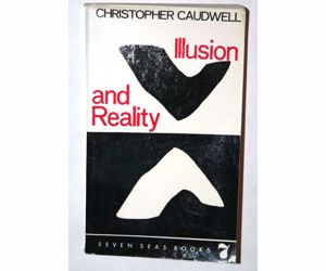 Christopher Caudwell Illusion and Reality / könyv