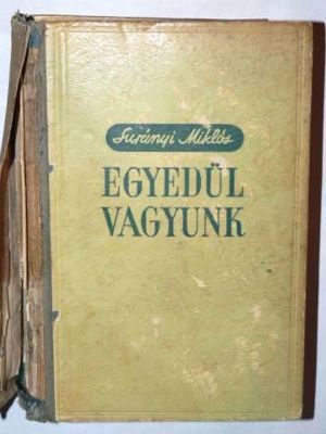 Surányi Miklós Egyedül vagyunk I-iii/ könyv Singer és Wolfner kiadás