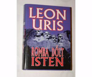 Leon Uris Romba dőlt isten / könyv