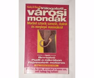 Healey & Glanvill Válogatott városi mondák  / könyv 