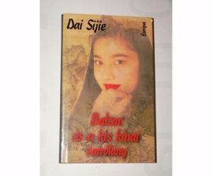 Dai Sijie Balzac és a kis kínai varrólány / könyv