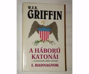 Griffin A háború katonái és asszonyaik akiket szerettek / könyv