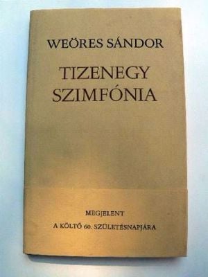 Weöres Sándor Tizenegy szimfónia / versek