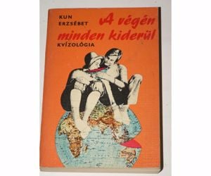 Kun Erzsébet A végén minden kiderül / könyv 