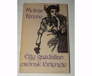 Molnár Ferenc Egy gazdátlan csónak története / könyv