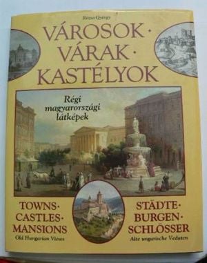 Rózsa György Városok várak kastélyok Régi magyarországi látképek / könyv