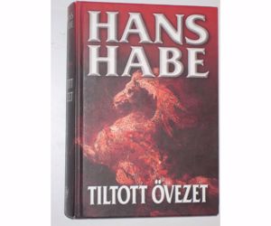 Hans Habe Tiltott övezet