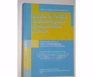 Bokor, Nándori, Várlaki Studies in Vehicle Engineering and Transportat