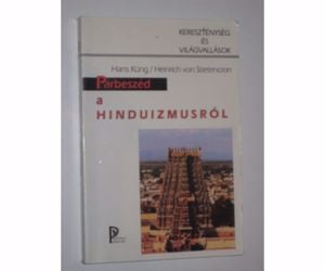 Küng - Stietencron Párbeszéd a hinduizmusról