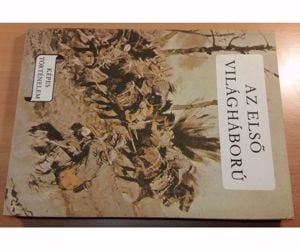 Gondos Ernő: Az első világháború c. könyv eladó (1977) - kép 2