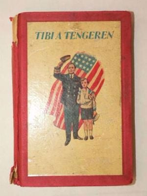 Kosáryné Réz Lola Tibi a tengeren és Tibi Amerikában / antik könyv