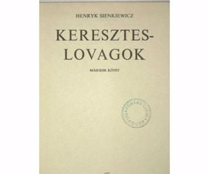 Sienkiewicz Kereszteslovagok I II  / könyv - kép 2