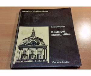 Kelényi György: Kastélyok, kúriák, villák c. könyv eladó (1980)