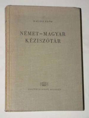 Halász Előd Német – Magyar kéziszótár 1964