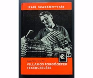 Villamos forgógépek tekercselése