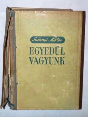 Surányi Miklós Egyedül vagyunk I-iii/ könyv Singer és Wolfner kiadás