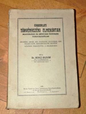 Dr. Hercz Oszkár Gyakorlati törvényszéki elmekórtan / könyv 1929 - kép 1